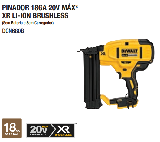 Pinador 18GA 20V MAX* Li-ion Brushless, sem Bateria e Carregador DeWalt