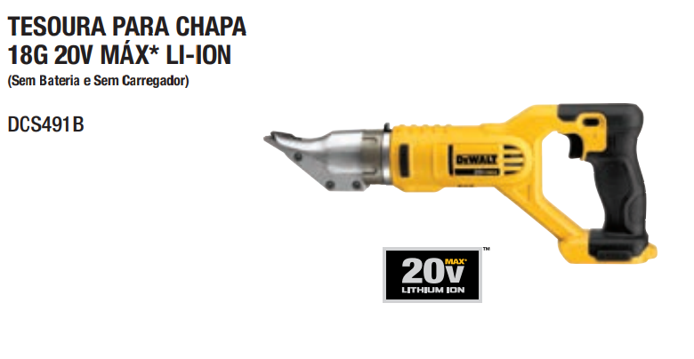 Tesoura para Chapa 18G 20V MAX* Li-ion, sem Bateria e Carregador (corte Reto) DeWalt